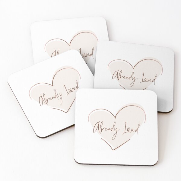 Item preview, You are already loved designed and sold by BodyOfCHRIST.