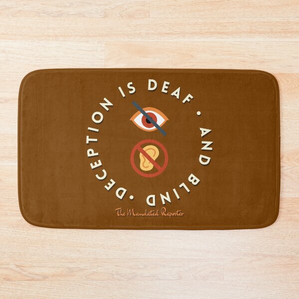 Item preview, Deception is Blind and Deaf - Brown designed and sold by TheReporter1.