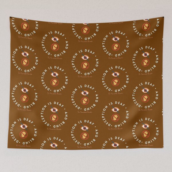 Item preview, Deception is Blind and Deaf - Brown designed and sold by TheReporter1.
