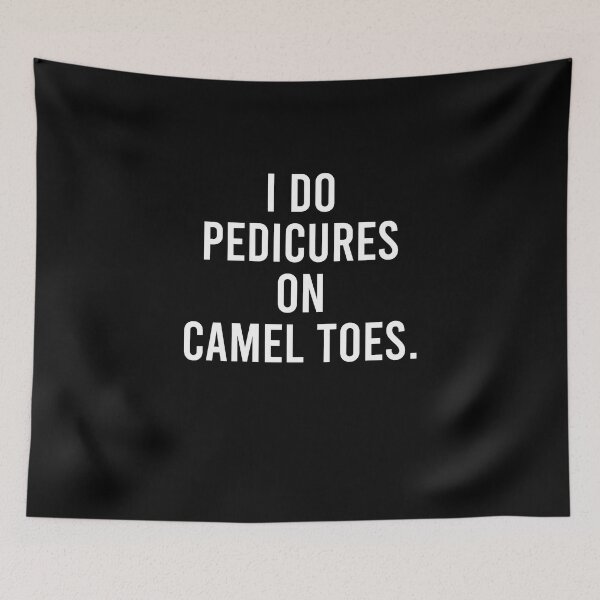 Item preview, I do pedicures on camel toes designed and sold by CatherineRC.