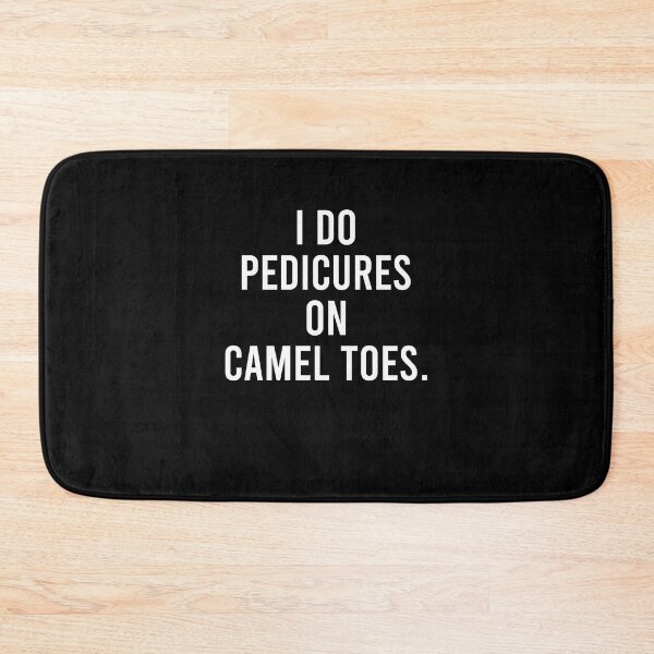 Item preview, I do pedicures on camel toes designed and sold by CatherineRC.