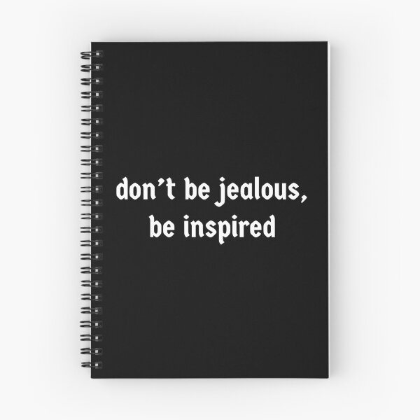 Item preview, Don’t be jealous, be inspired. designed and sold by Copech.