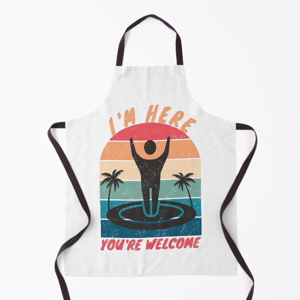 Item preview, I'm Here You're Welcome funny quote designed and sold by BlueBlackSky.