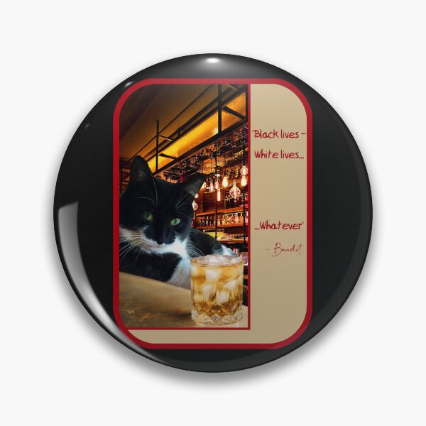 Item preview, A Cats Toast to 'Lives Matter' (w/Whiskey) designed and sold by StuTwo.