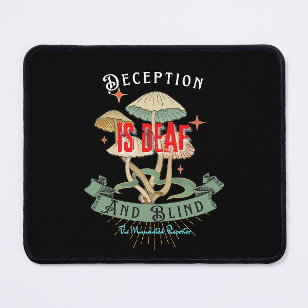 Item preview, Deception is Blind and Deaf (Trippy)- Black designed and sold by TheReporter1.