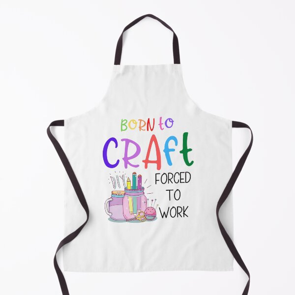 Item preview, Born to craft, forced to work. designed and sold by MerWishes.