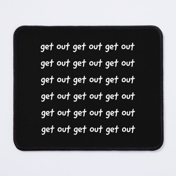 Item preview, Get Out Mary designed and sold by RetSanCustomer.