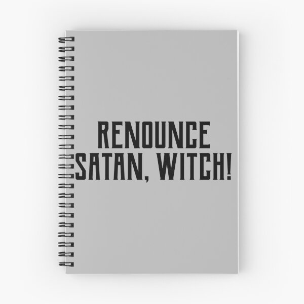 Item preview, Renounce satan, witch! BBC Ghosts funny quote      designed and sold by RetSanCustomer.