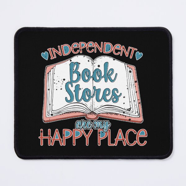 Item preview, Independent Book Stores are my Happy Place designed and sold by creative321.