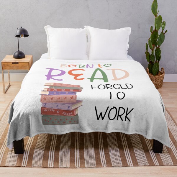 Item preview, Born to read, forced to work. designed and sold by MerWishes.