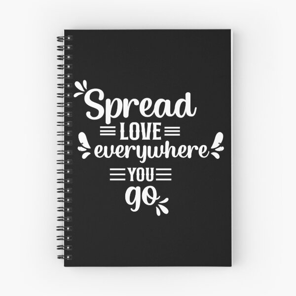 Item preview, Spread Love Everywhere You Go designed and sold by TajfunX.