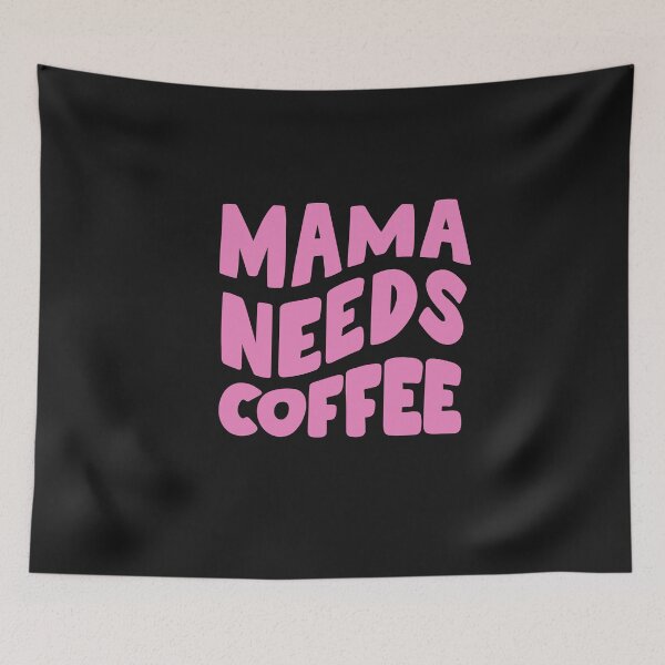 Item preview, Coffee Funny coffee quotes-Mama needs coffee designed and sold by medoutfits.