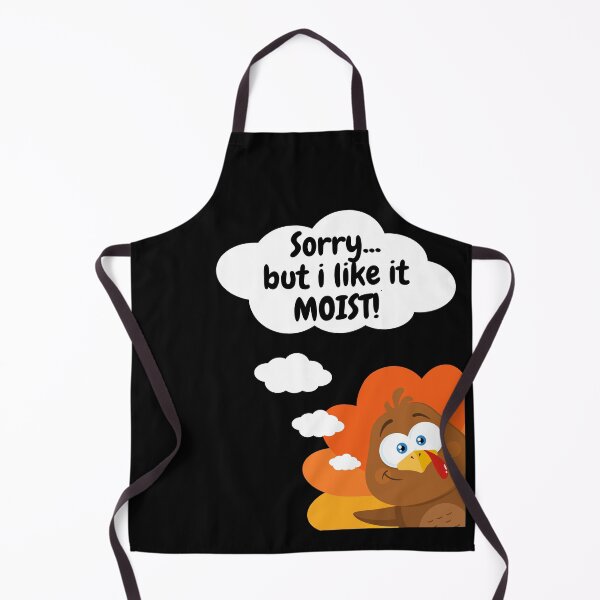 Item preview, I like it moist Turkey Day Funny Thanksgiving Day  designed and sold by kubix81.