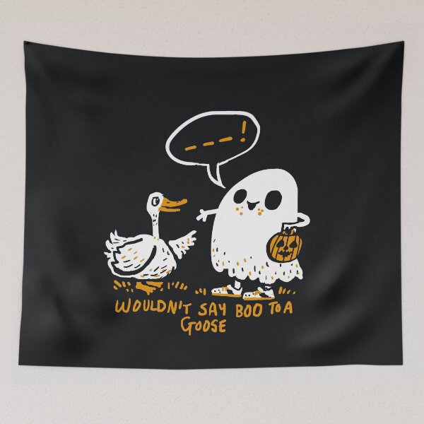 Item preview, Woudn't Say Boo to a Goose designed and sold by Thomas Orrow.