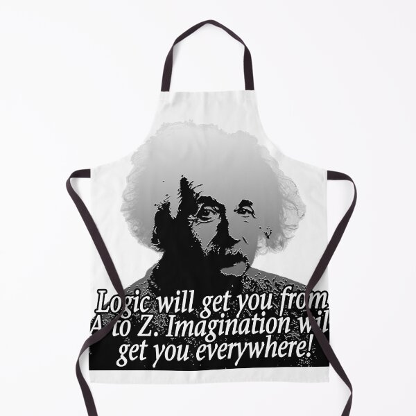 Item preview, Logic will get you from A to Z. Imagination will get you everywhere. designed and sold by thepetkovic.