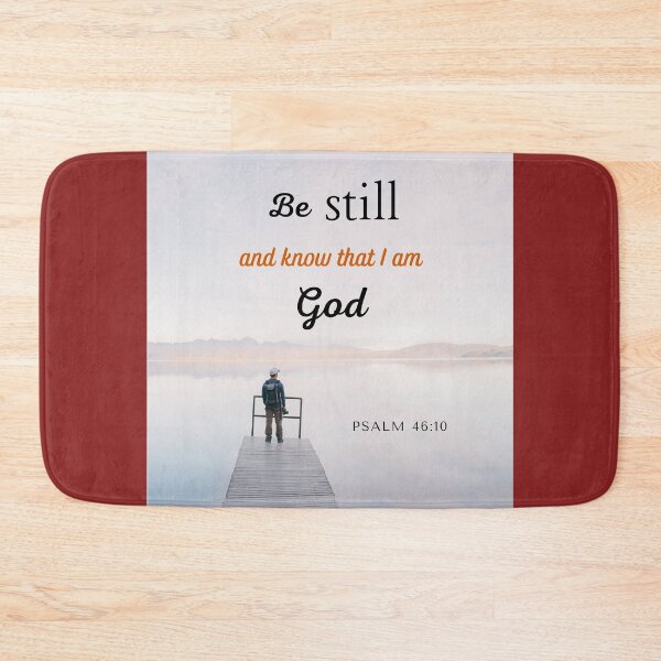 Item preview, Be still and know that I am God. Psalm 46:10 designed and sold by Vivian  Chan.