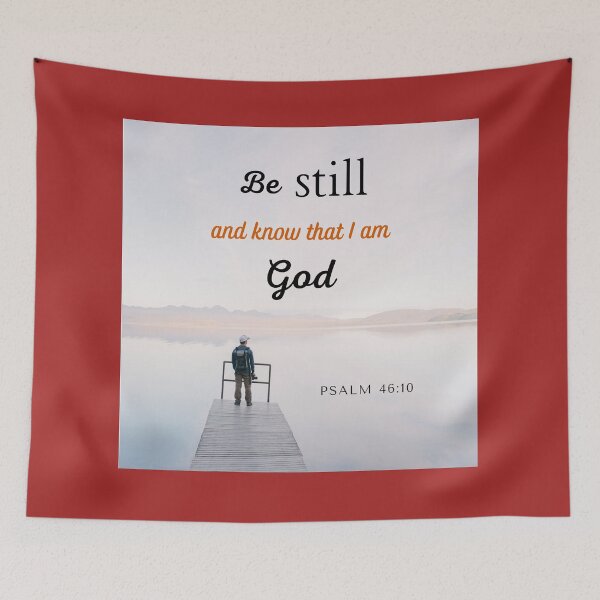 Item preview, Be still and know that I am God. Psalm 46:10 designed and sold by Vivian  Chan.