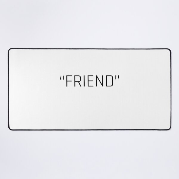 Item preview, Demotivational Quotes - "Friend" designed and sold by IKDG.