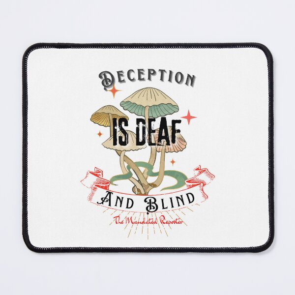 Item preview, Deception is Blind and Deaf (Trippy)- White designed and sold by TheReporter1.