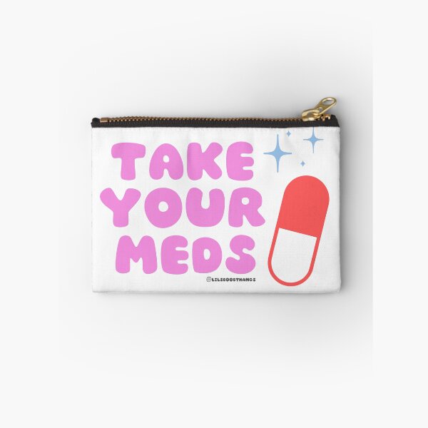 Item preview, Take your meds. v1 | lilsboobthangs designed and sold by lilsboobthangs.