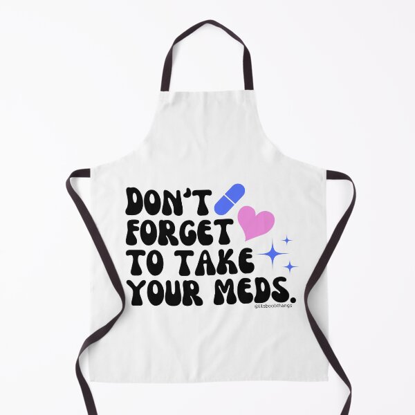 Item preview, Don't forget to take your meds. v1 | lilsboobthangs designed and sold by lilsboobthangs.