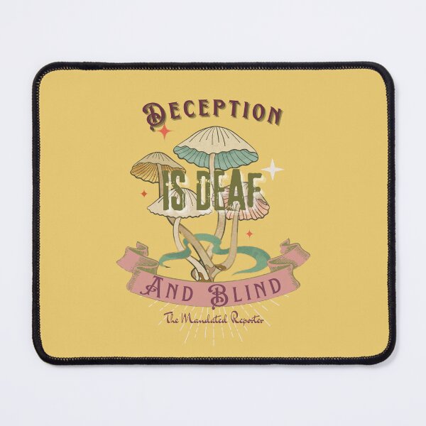 Item preview, Deception is Blind and Deaf (Trippy)- Mustard designed and sold by TheReporter1.