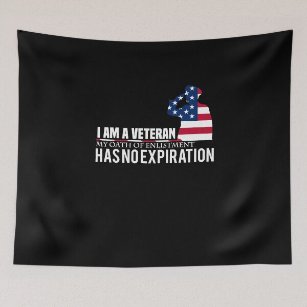 Item preview, I am a Veteran my oath of Enlistment has no Expiration  designed and sold by BeUniqueMe.
