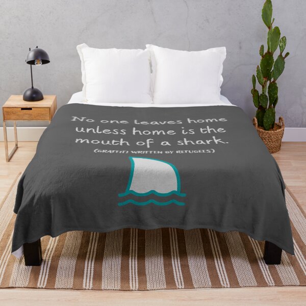 Item preview, No one leaves home unless home is the mouth of a shark. Warsan Shire designed and sold by sarantis.