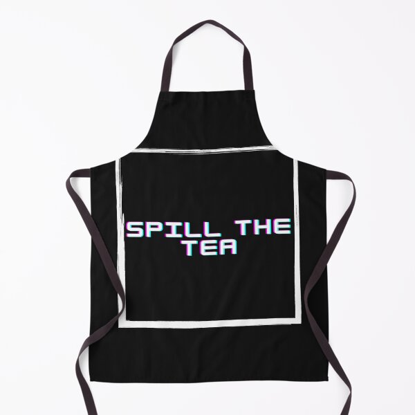 Item preview, spill the tea designed and sold by KushanXs.