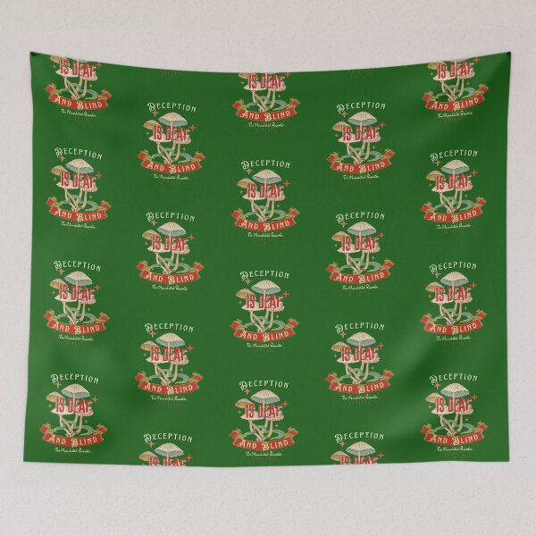 Item preview, Deception is Blind and Deaf (Trippy)- Dark Green designed and sold by TheReporter1.