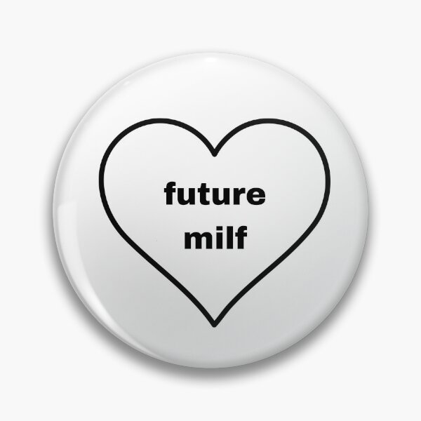 Item preview, future milf designed and sold by messbiesh.