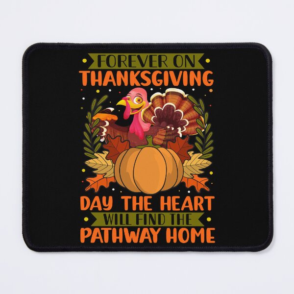 Item preview, Forever on thanksgiving day the heart will find the pathway designed and sold by BELASKRI STORE.