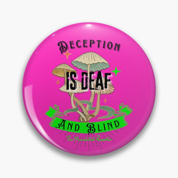 Item preview, Deception is Blind and Deaf (Trippy)- Hot Pink designed and sold by TheReporter1.