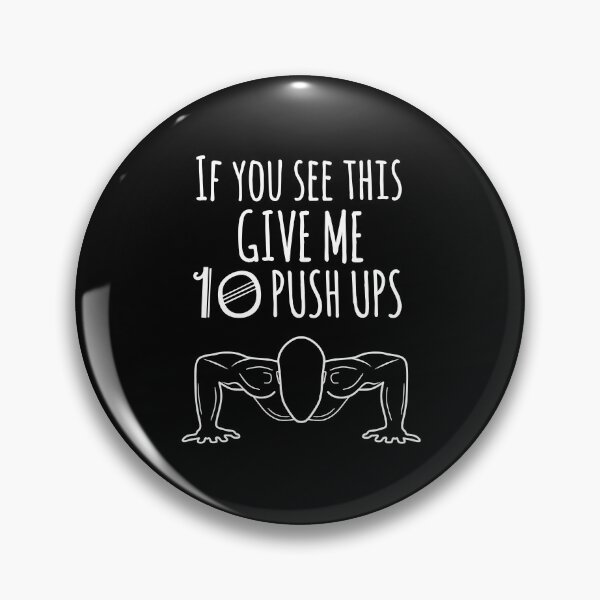 Item preview, If you see this give me 10 push ups, fitness challenge designed and sold by EnzoVectorism.