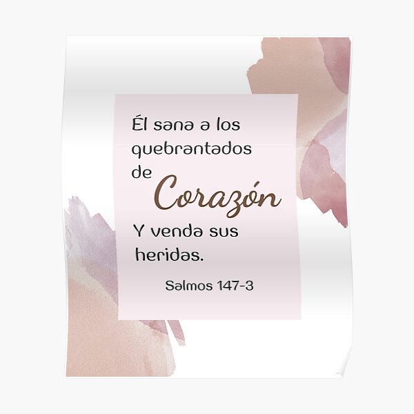  Bible Verse Psalm 147 3 In Spanish Poster For Sale By Bible prints 