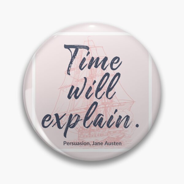 Item preview, Time will explain | Jane Austen Quote designed and sold by CastlesClassics.