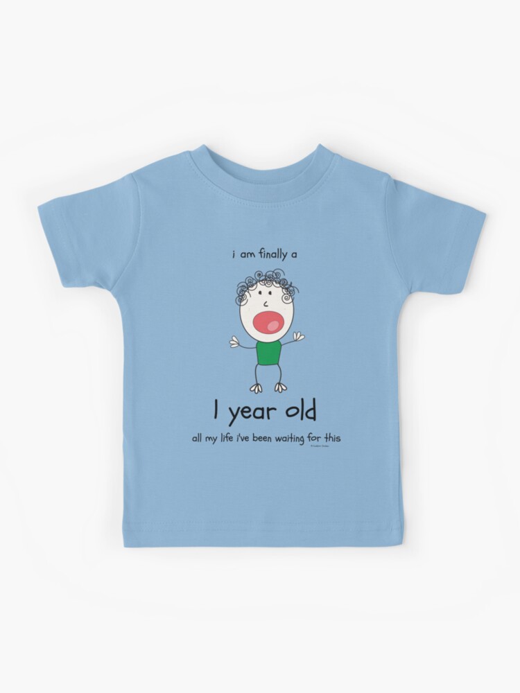 Ich Bin Endlich Ein 1 Jahr Alt Kinder T Shirt Von Outdoordonkey Redbubble