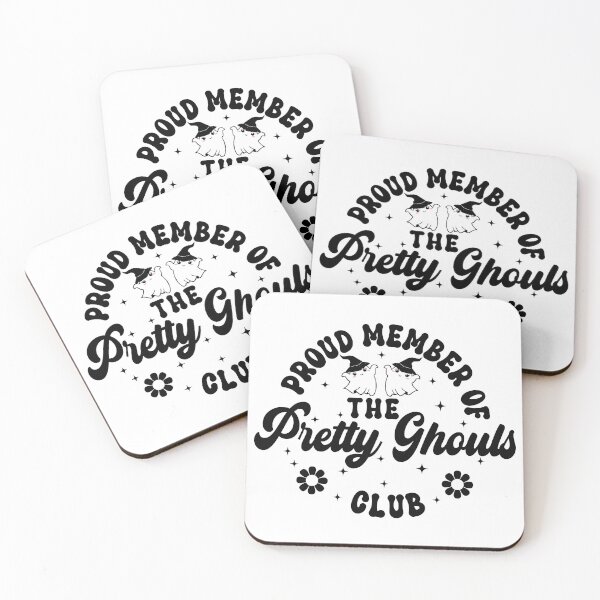 Item preview, Proud Member of the Pretty Ghouls Club Funny Positive Affirmation designed and sold by PearlMoonGrapes.