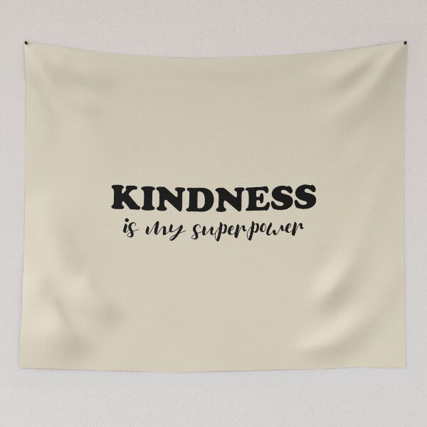 Item preview, Kindness is my superpower designed and sold by iskapa.
