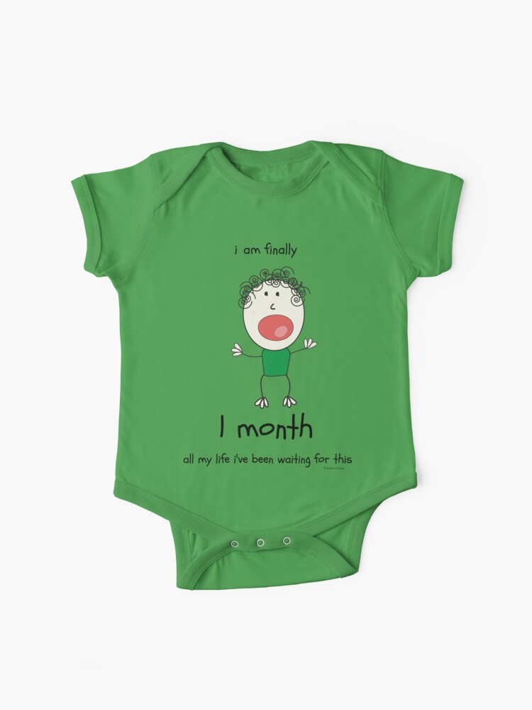 I am 1 month old\