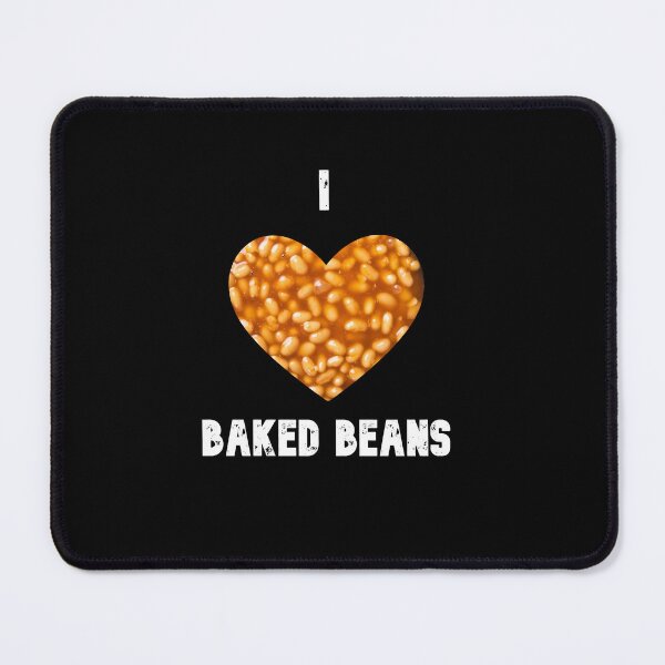 Item preview, I Love Baked Beans  designed and sold by LACKHEDA.