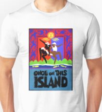 Once on This Island Musical Unisex T-Shirt