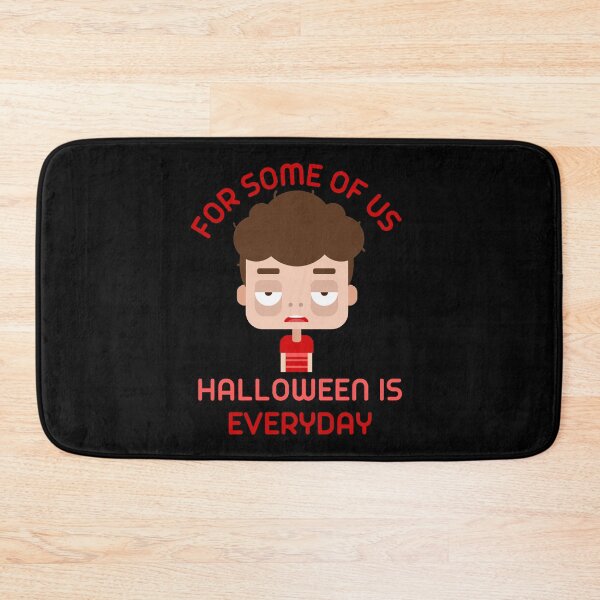 Item preview, For Some Of Us Halloween Is Everyday Funny Halloween Gifts designed and sold by nquestiaa.