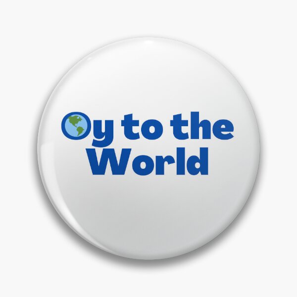 Item preview, Yiddish Funny Saying - Oy to the World designed and sold by NJGDesigns.