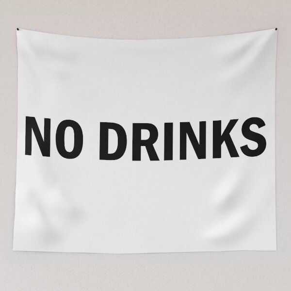 Item preview, No Drinks designed and sold by design880.