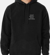 Behandle Menschen mit Freundlichkeit (Weiß) Hoodie
