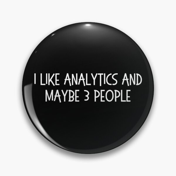 Item preview, i like analytics and maybe 3 people designed and sold by TomorrowQuotes.