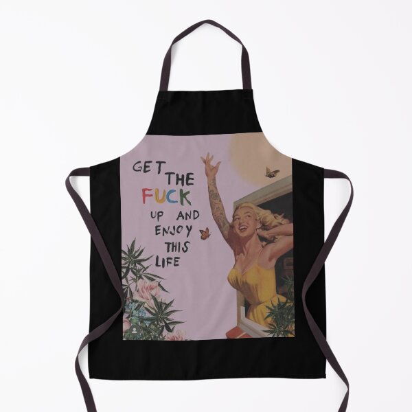 Item preview, Get the fuck up and enjoy this life designed and sold by Jennifer Adair.