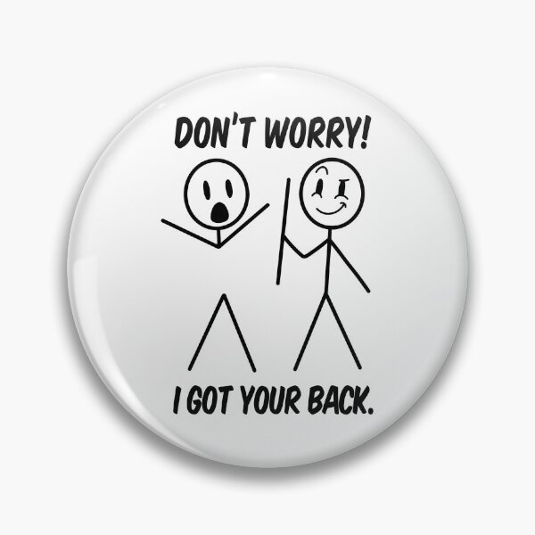 Item preview, Don't Worry! I Got Your Back designed and sold by bennetthuskers.