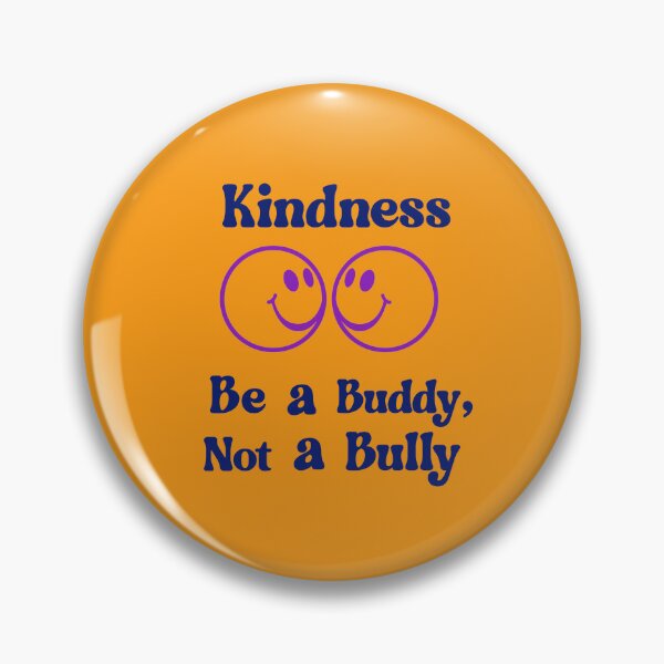 Item preview, Kindness Be a Buddy, Not a Bully Unity designed and sold by BeansHotTees.